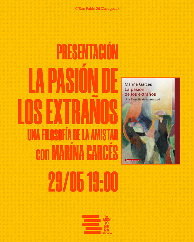 Marina Garcés presenta 'La pasión de los extraños'